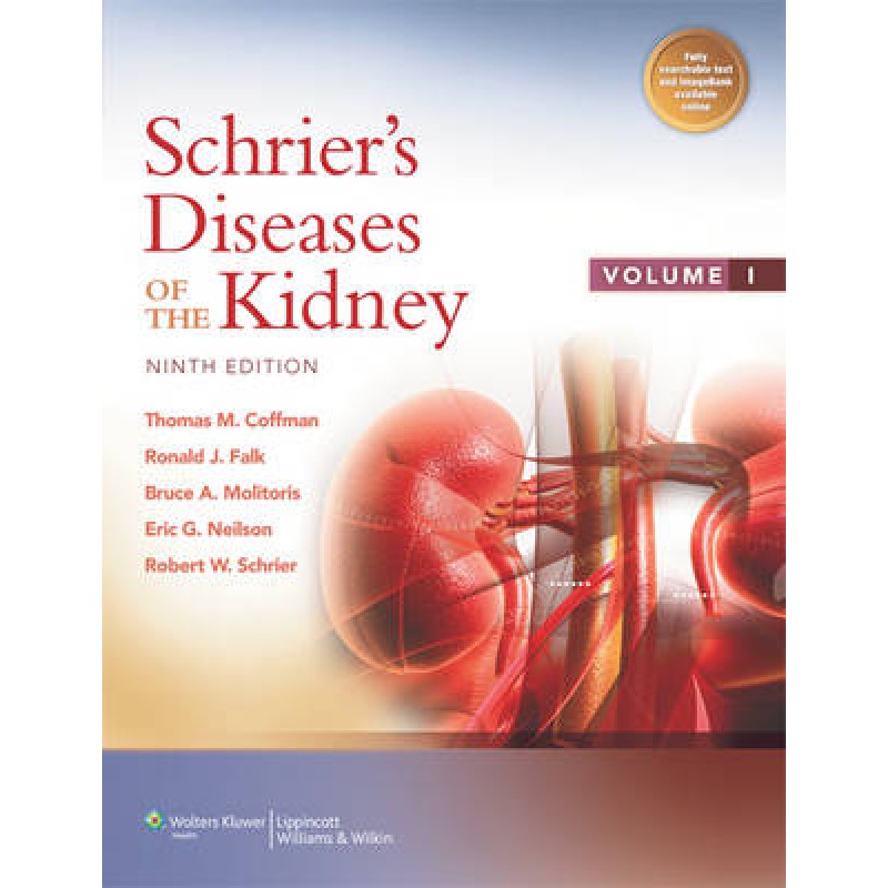 Schrier's Diseases of the Kidney 9th edition